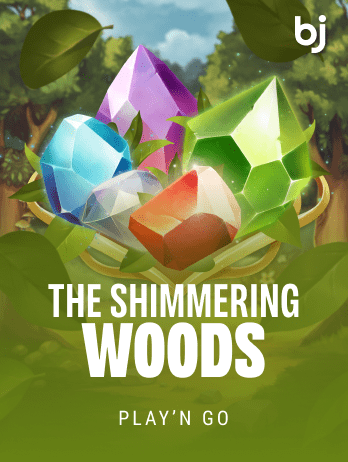 The Shimmering Woods